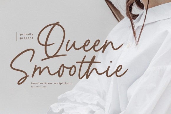 Queen Smoothie: The Elegant Script Font That Polishes Your Brand