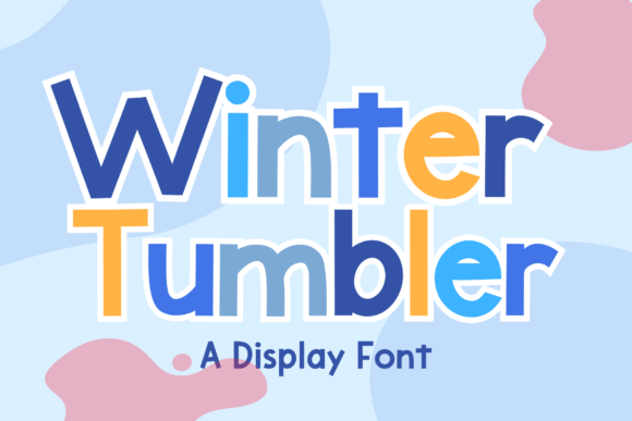 Winter Tumbler: The Playful Typeface for Authentic Campaigns